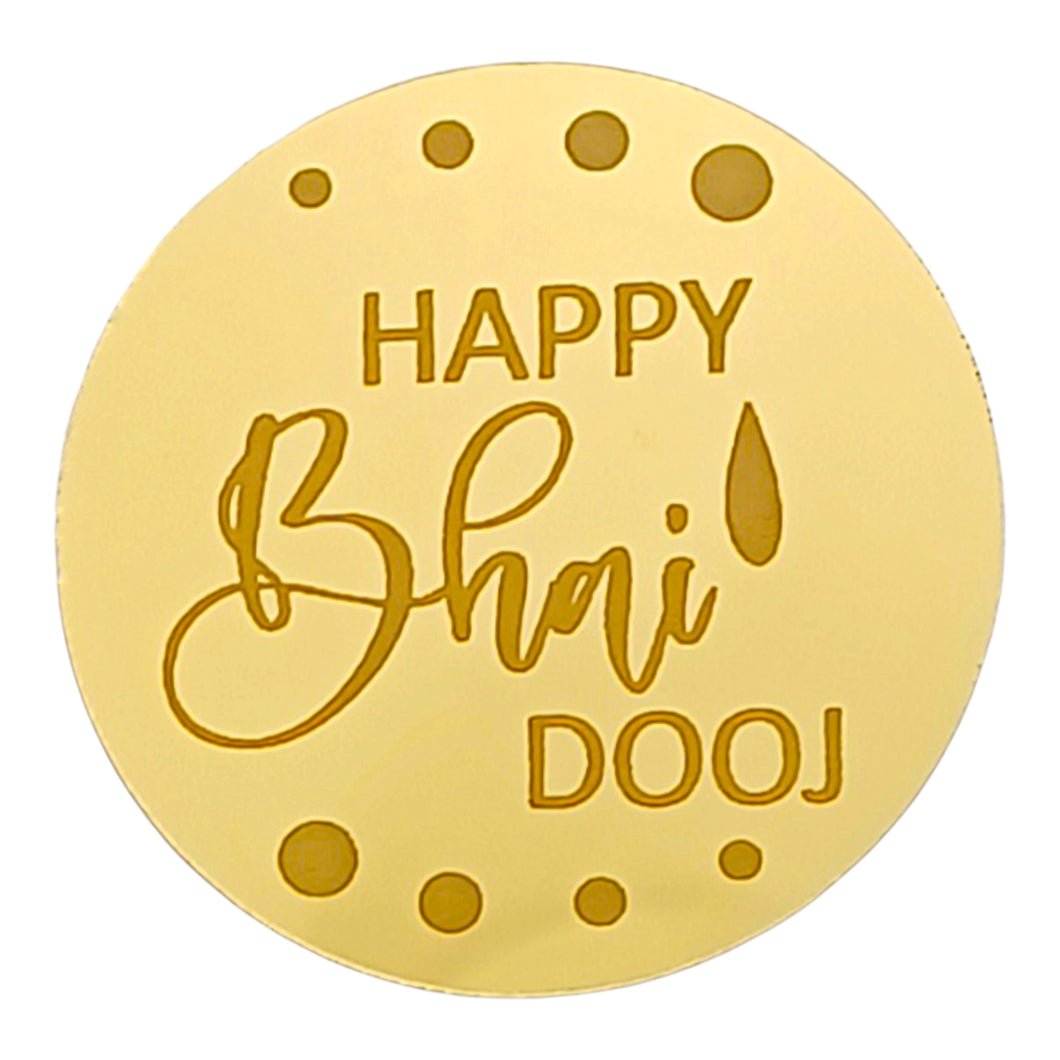 D308 Happy Bhai Dooj Acrylic Charm Coin