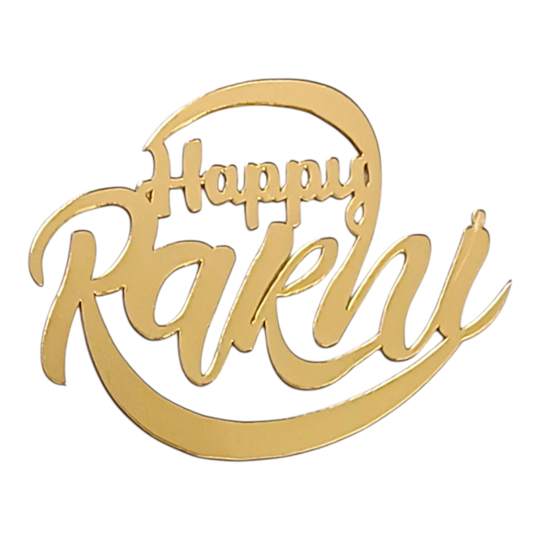 D501 Happy Rakhi Golden Acrylic Cutout Topper