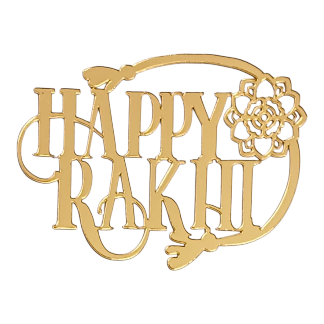 D502 Happy Rakhi Golden Acrylic Cutout Topper