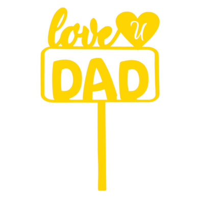 D722 Love You Dad Happy Father's Day Acrylic Cake Topper